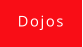 Dojos